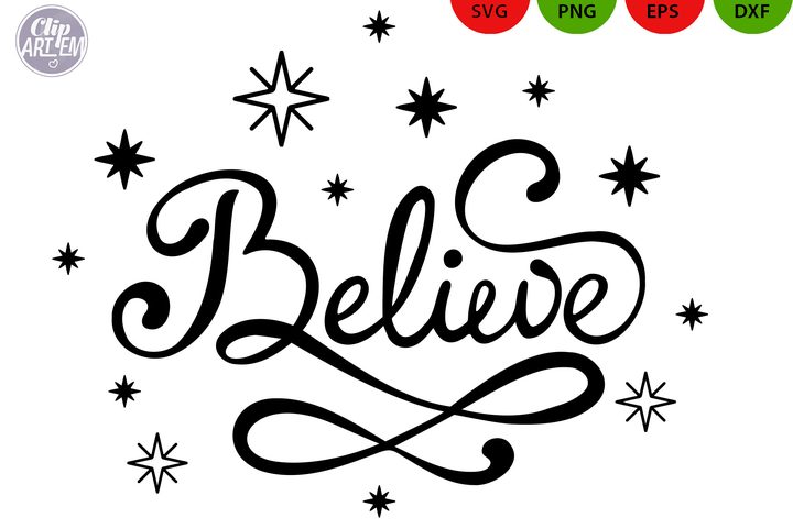 Believe SVG, Christmas SVG Script Vector Graphic by clipArtem · Creative Fabrica