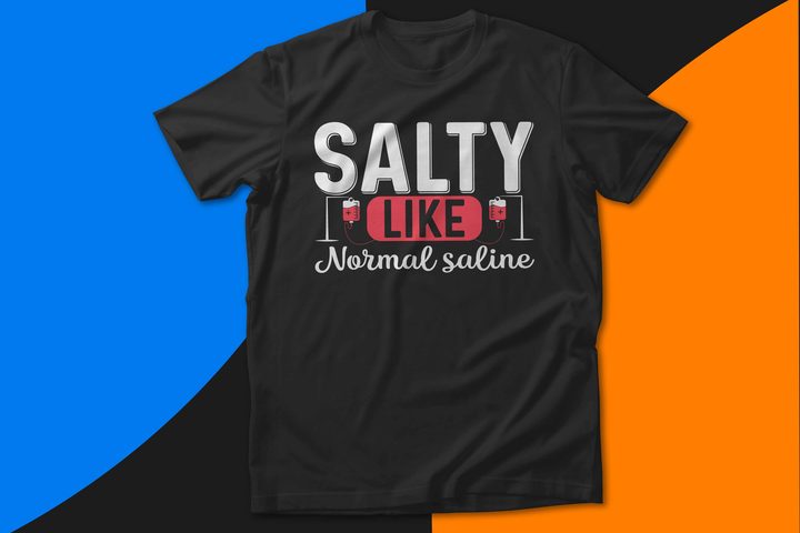 Salty Like Normal Saline Funny Nurse SVG Graphic by Unique Design Zone · Creative Fabrica