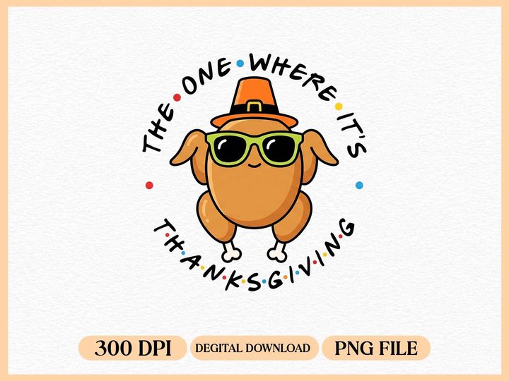 The One Where It’s Thanksgiving T-Shirt Graphic by KDP GURU · Creative Fabrica