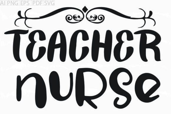 Teacher & Nurse Funny SVG