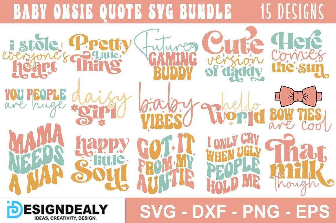 Baby Onesie Quote SVG Bundle