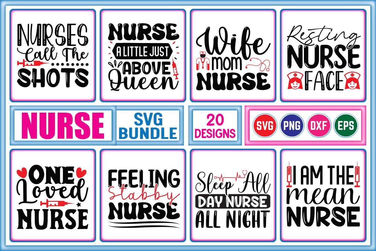 Funny Nurse SVG Bundle – 20 Designs